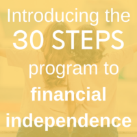 Introducing the 30 steps program to financial independence