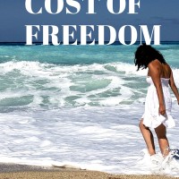 THE COST OF FREEDOM