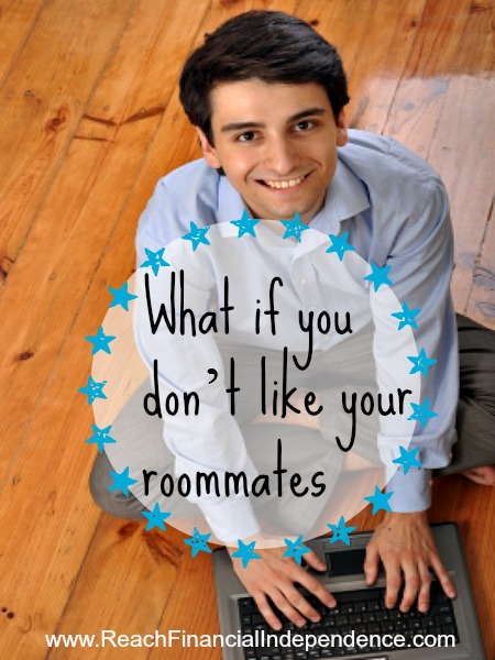 What If You Don T Like Your Roommates