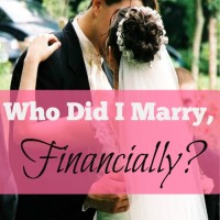 Who Did I Marry, Financially?