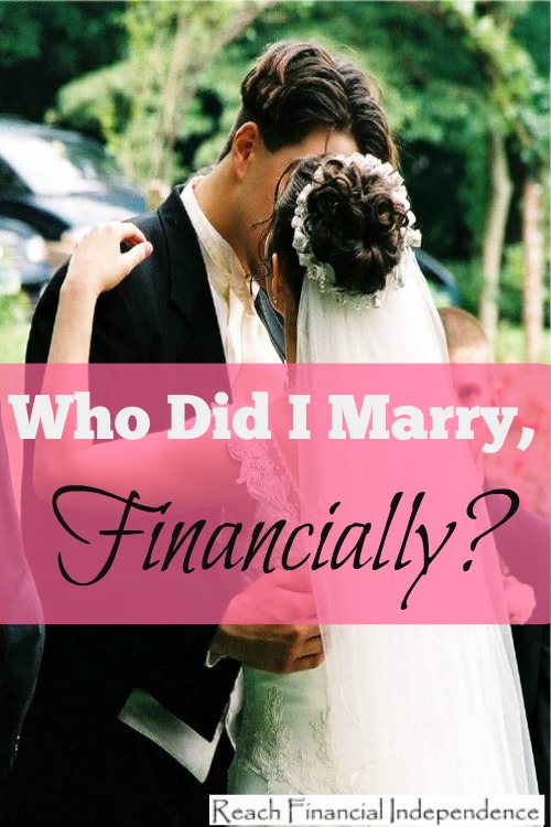 Who Did I Marry, Financially?