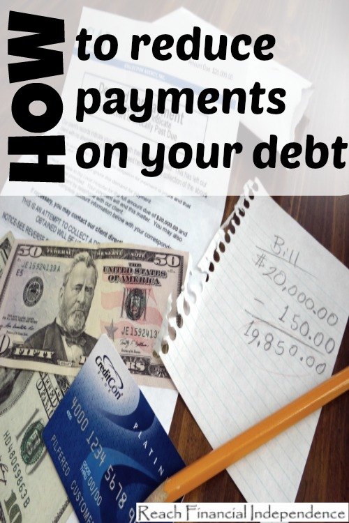 How to reduce payments on your debt
