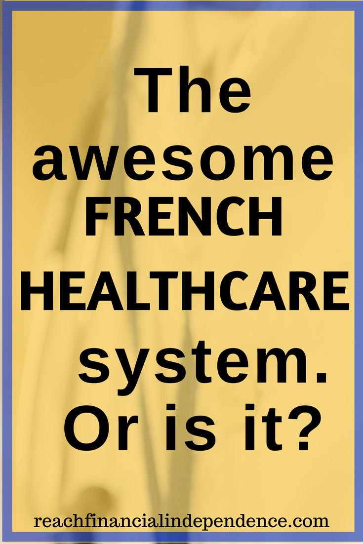 The awesome French healthcare system. Or is it