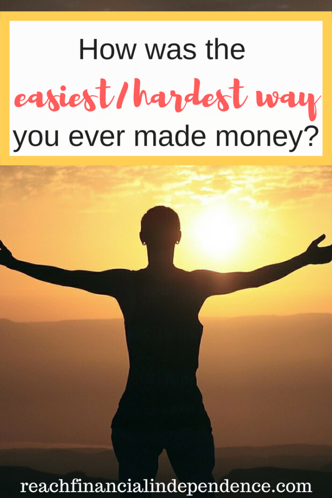 How was the easiest/hardest way you ever made money? In this post we talk about the easiest and hardest ways to make money, my experience over the years, and ask the readers to share theirs. #makemoney #personalfinance 