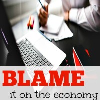Blame it on the economy