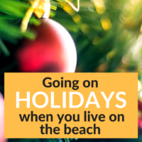 When it comes to holidays, I am a pretty spoiled girl. I live on the beach, in a spring-like weather country that many are dying to go on holidays to.