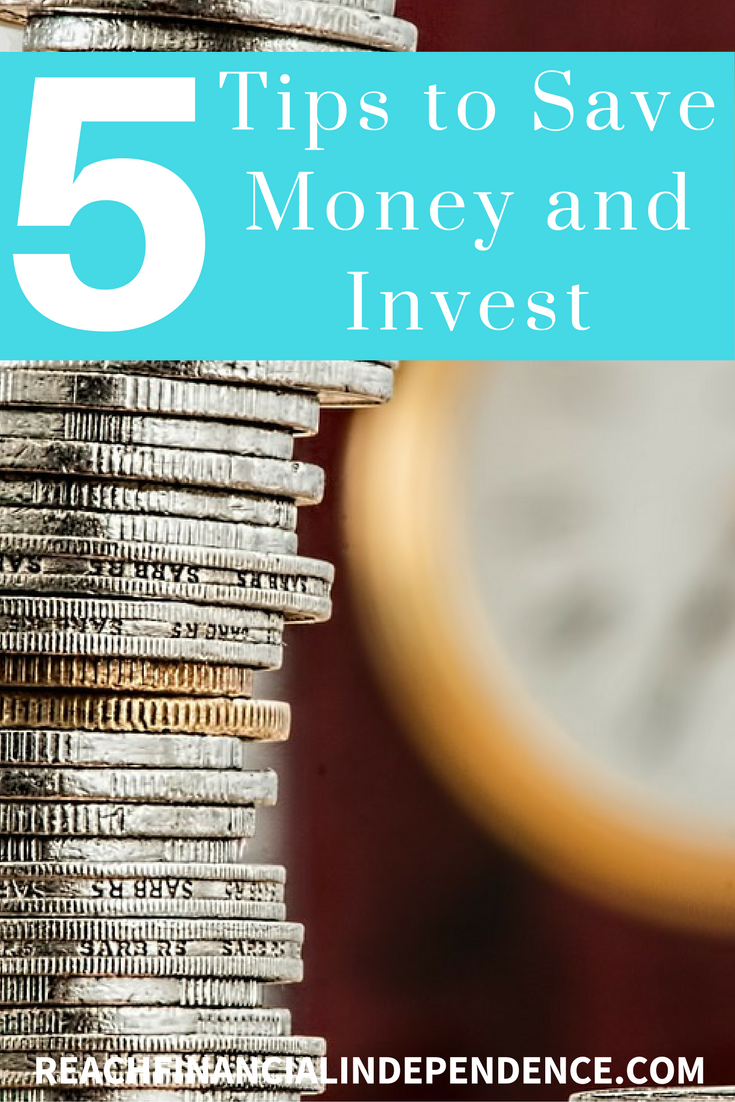 5 Tips to Save Money and Invest. Needless to say investing is one of the most effective ways to build personal wealth.