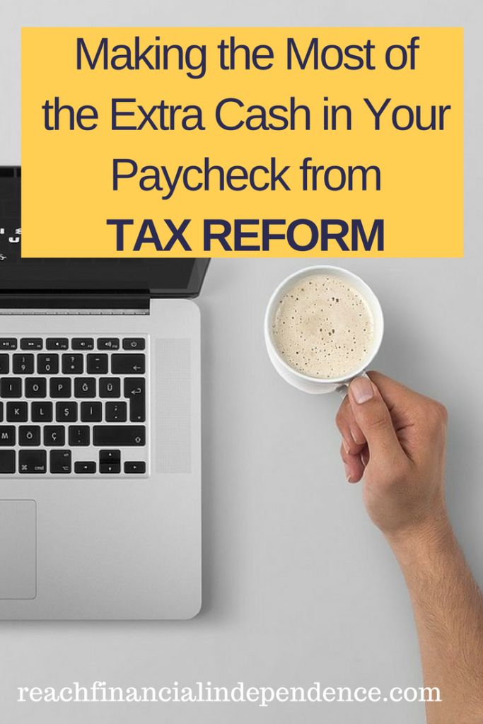 Making the Most of the Extra Cash in Your Paycheck from Tax Reform