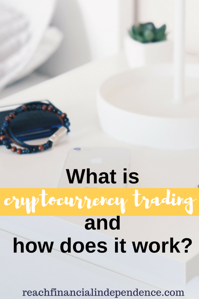 What is cryptocurrency trading and how does it work