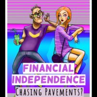 Financial Independence: Chasing Pavements? Financial independence is about having the time to search. Seeking financial independence is about the realization that personal identity is not about what I am and what I own. #financialindependence